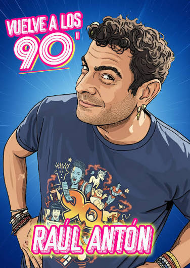 Vuelve a los 90 II parte, Raúl Antón