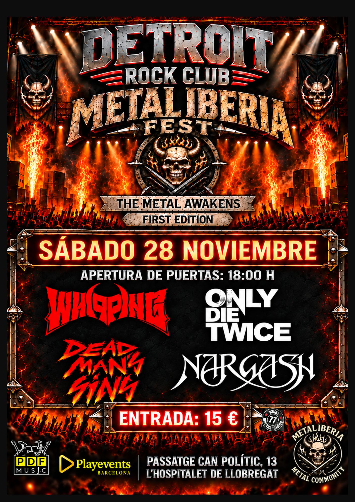 28/10 METAL IBERIA FEST · 2 DIAS 28 Y 29 ENTRADA SABADO 
