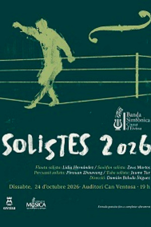 Banda Sinfónica solistas  Dissabte 24/10/2026  19h.